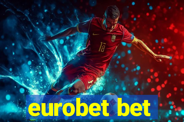 eurobet bet